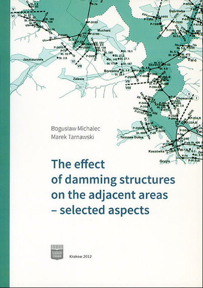 The effect of damming structures on the adjacent areas - selected aspects