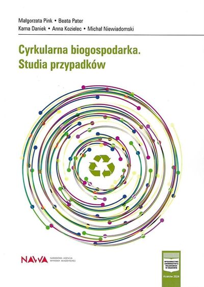 Cyrkularna biogospodarka. Studia przypadków