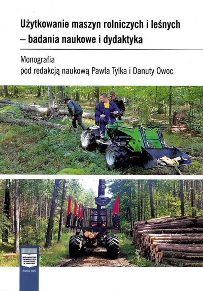 Użytkowanie maszyn rolniczych i leśnych - badania naukowe i dydaktyka